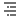 An icon showing alternating long horizontal bars and indented square-and-bar pairs, representing a nested or grouped list structure.