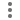 three gray dots in a vertical line