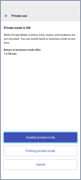 The Private use screen indicating that private mode is currently active, displaying the remaining time before returning to business mode, with Disable private mode, Prolong private mode, and Cancel buttons.